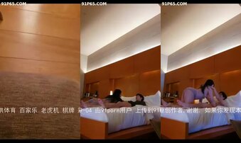 【出各种大神合集】性感苗条的极品大学美女约情人酒店偷情时提前到房